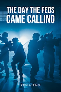 Couverture_The Day the Feds Came Calling