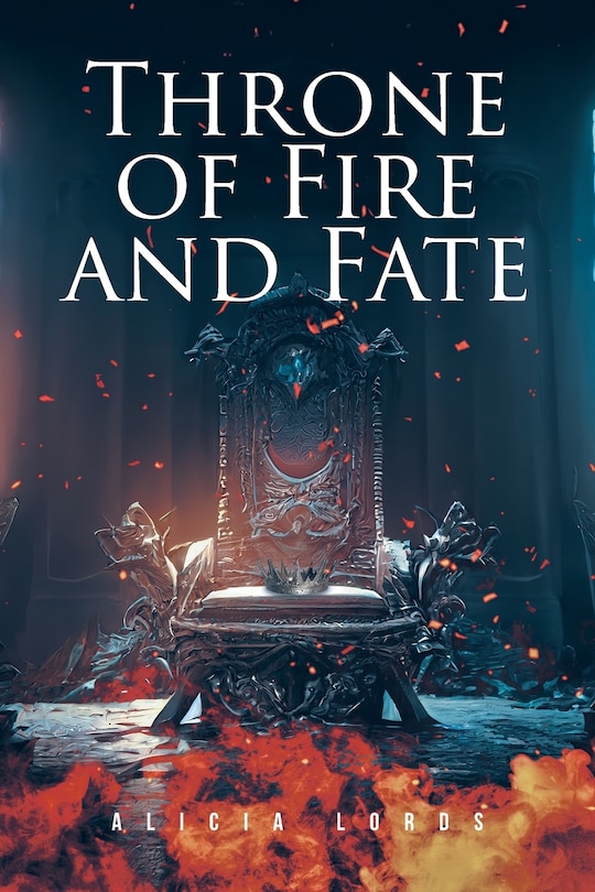 Front cover_Throne of Fire and Fate