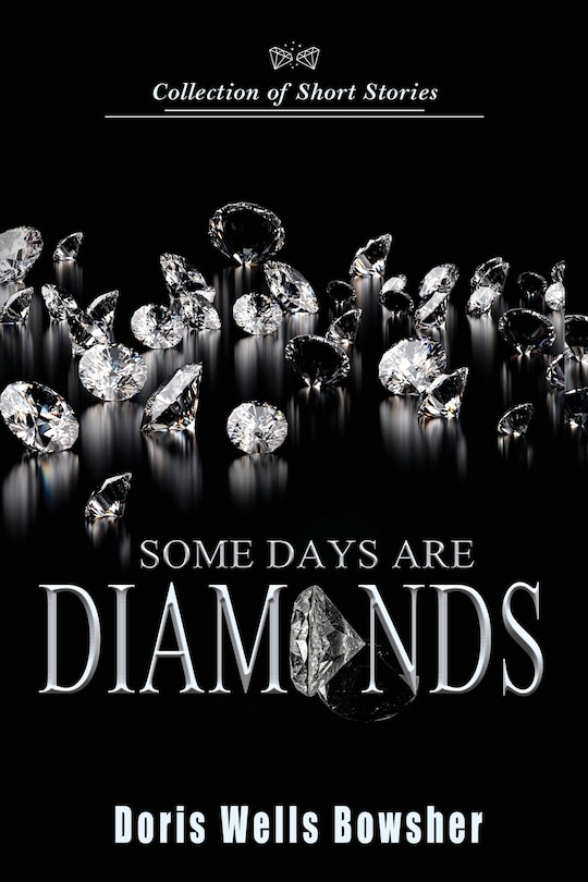 Front cover_Some Days are Diamonds