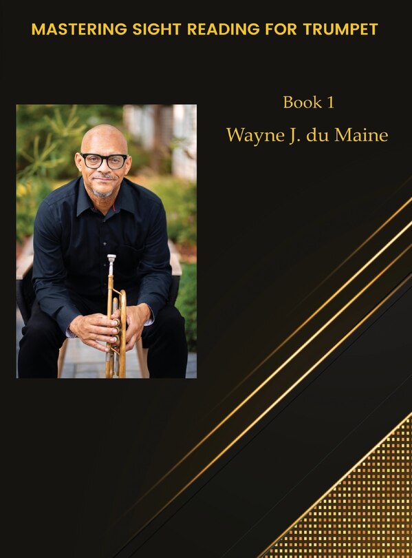Couverture_Mastering Sight Reading for Trumpet. du Mainetudes! Book 1