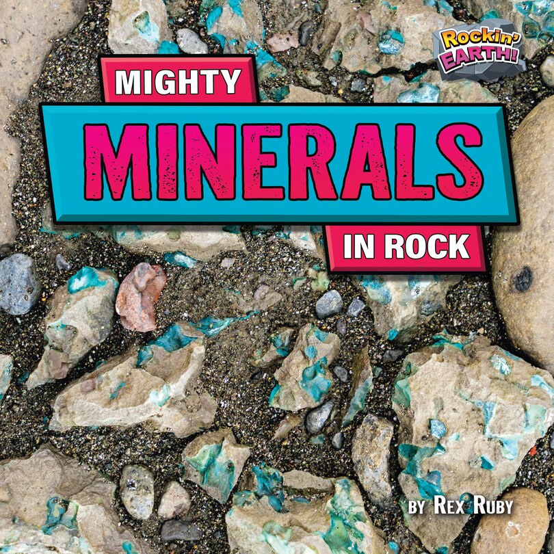 Front cover_Mighty Minerals in Rock