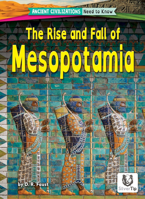 Front cover_The Rise and Fall of Mesopotamia