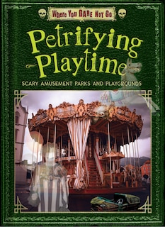 Front cover_Petrifying Playtime
