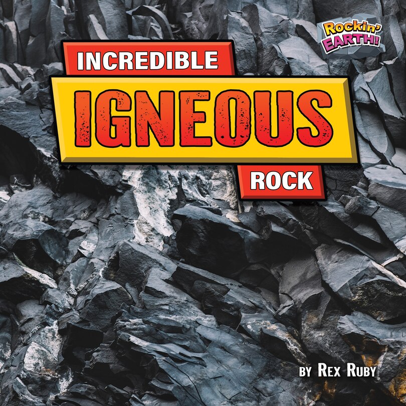 Front cover_Incredible Igneous Rock