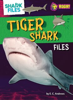 Front cover_Tiger Shark Files