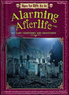 Front cover_Alarming Afterlife