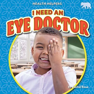 Front cover_I Need an Eye Doctor