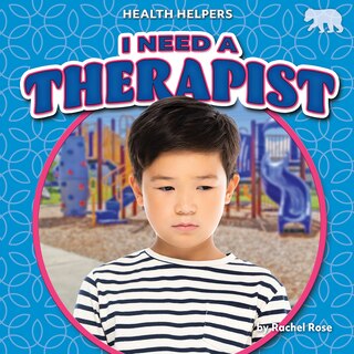 Front cover_I Need a Therapist