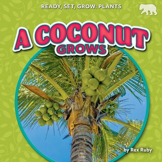 Front cover_A Coconut Grows