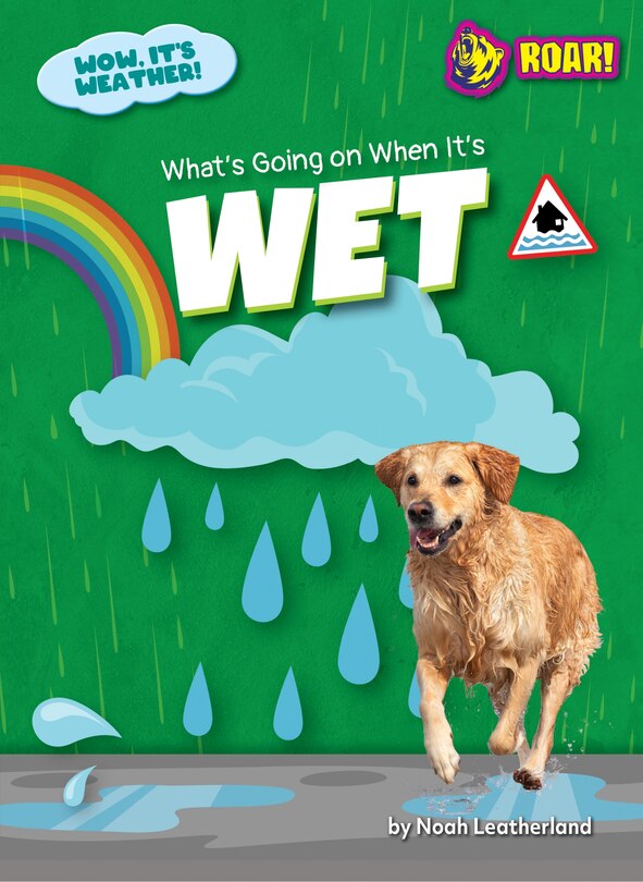 Front cover_What's Going on When It's Wet