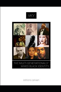 Couverture_The Multi-Generationally Mixed Black Identity