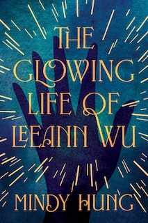 Couverture_The Glowing Life of Leeann Wu