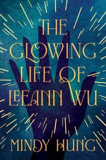 Couverture_The Glowing Life of Leeann Wu