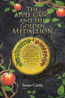 Front cover_The Apple Gang and the Golden Medallion