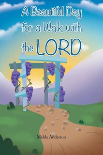 Couverture_A Beautiful Day for a Walk with the Lord