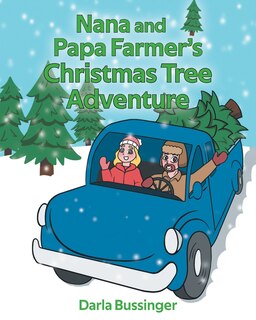 Couverture_Nana and Papa Farmer's Christmas Tree Adventure