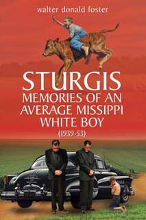Front cover_Sturgis Memories of an Average Missippi White Boy