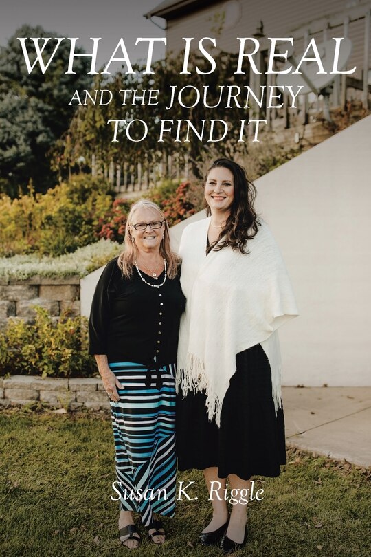 Couverture_What is Real and the Journey to Find It