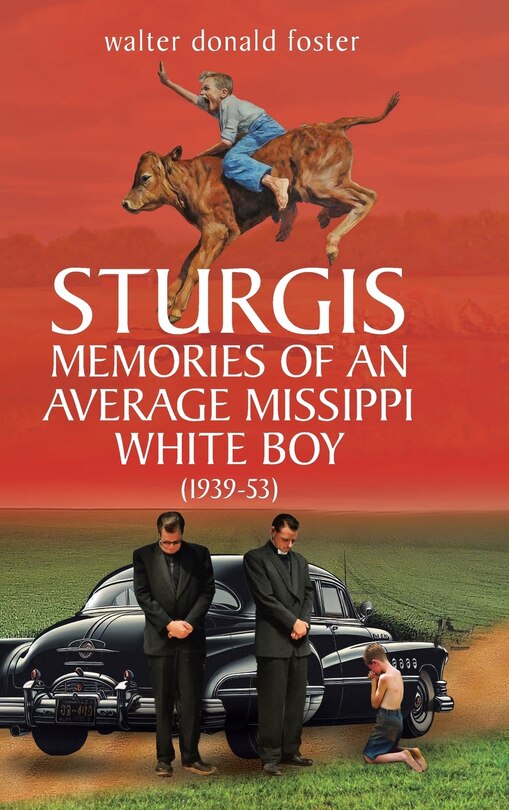 Front cover_Sturgis Memories of an Average Missippi White Boy