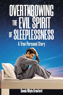 Couverture_Overthrowing the Evil Spirit of Sleeplessness