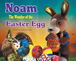 Front cover_Noam The Wonder of the Easter Egg