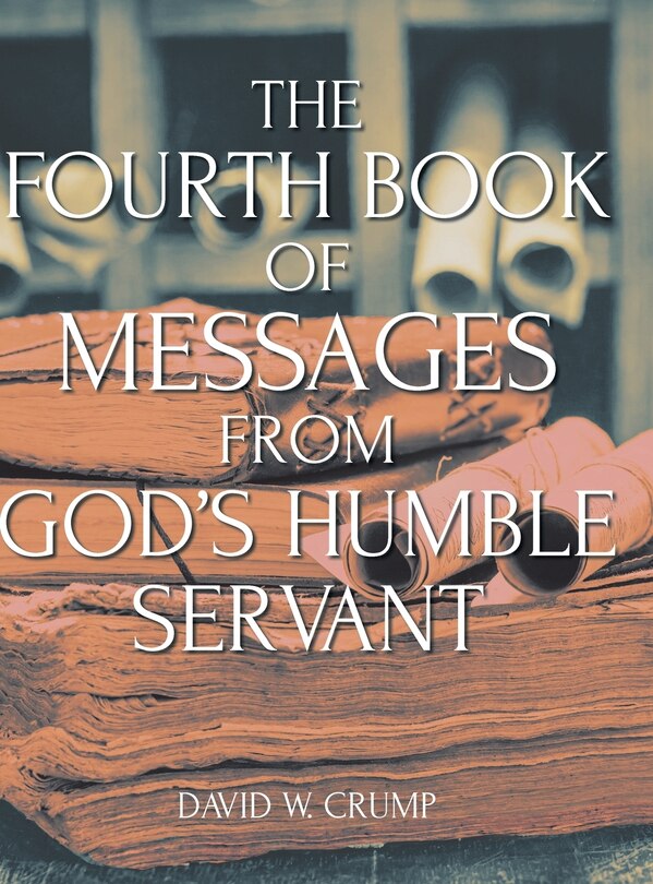 Front cover_The Fourth Book of Messages from God's Humble Servant
