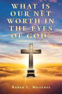 Couverture_What Is Our Net Worth in the Eyes of God?