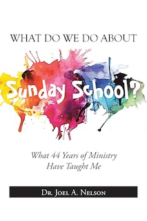 Couverture_What Do We Do About Sunday School?