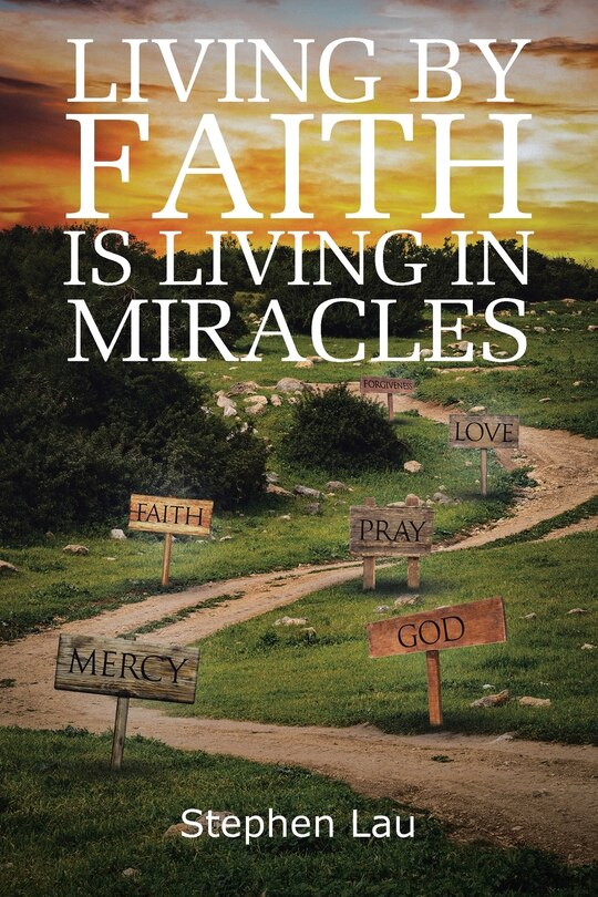 Front cover_Living by Faith Is Living in Miracles