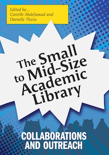 Front cover_The Small to Mid-Size Academic Library