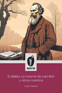 Front cover_El diablo, La muerte de Iv&aacute;n Ilich y otros cuentos