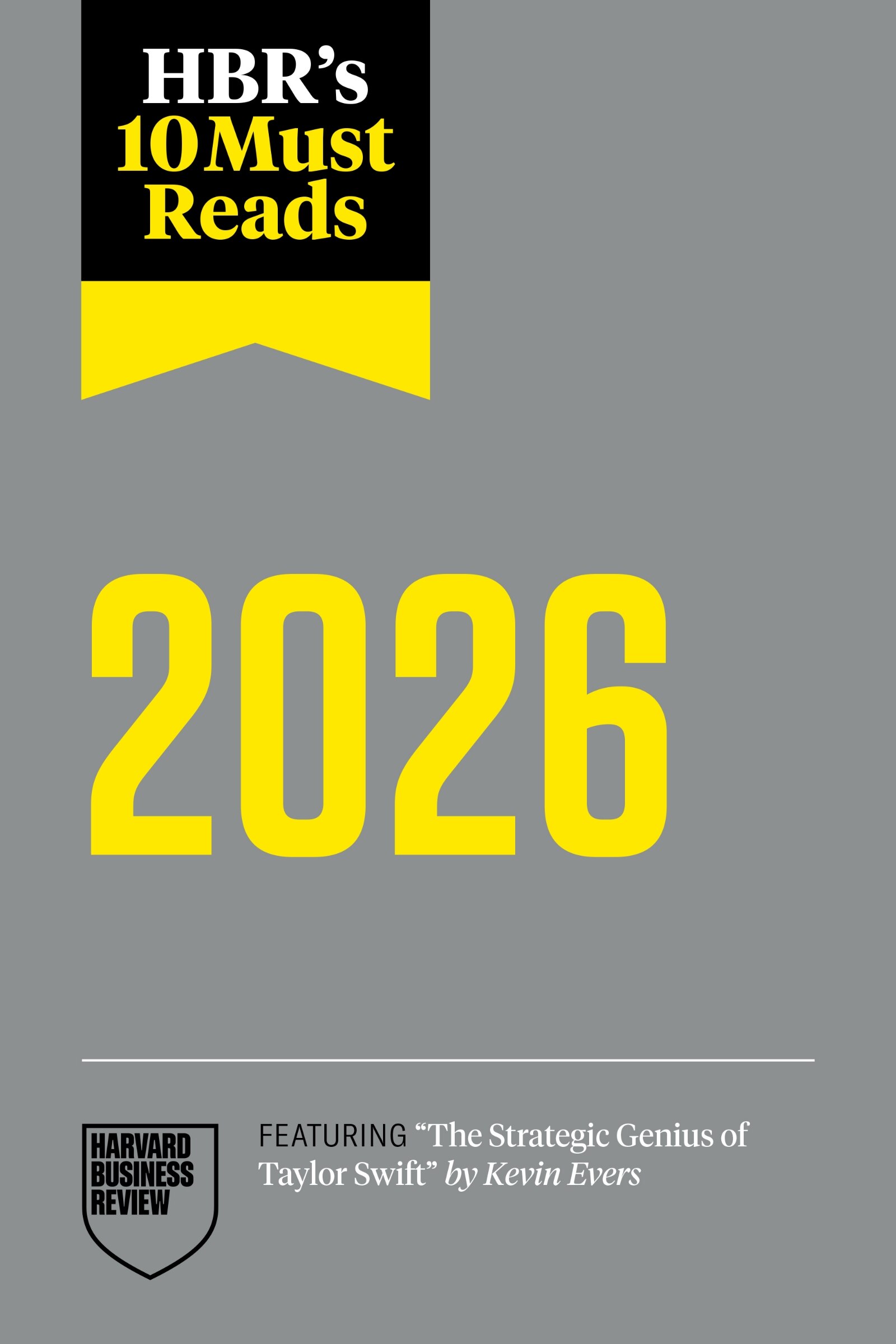 Hbr's 10 Must Reads 2026: The Definitive Management Ideas Of