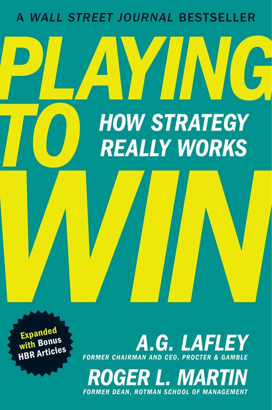 Front cover_Playing to Win, Expanded with Bonus HBR Articles