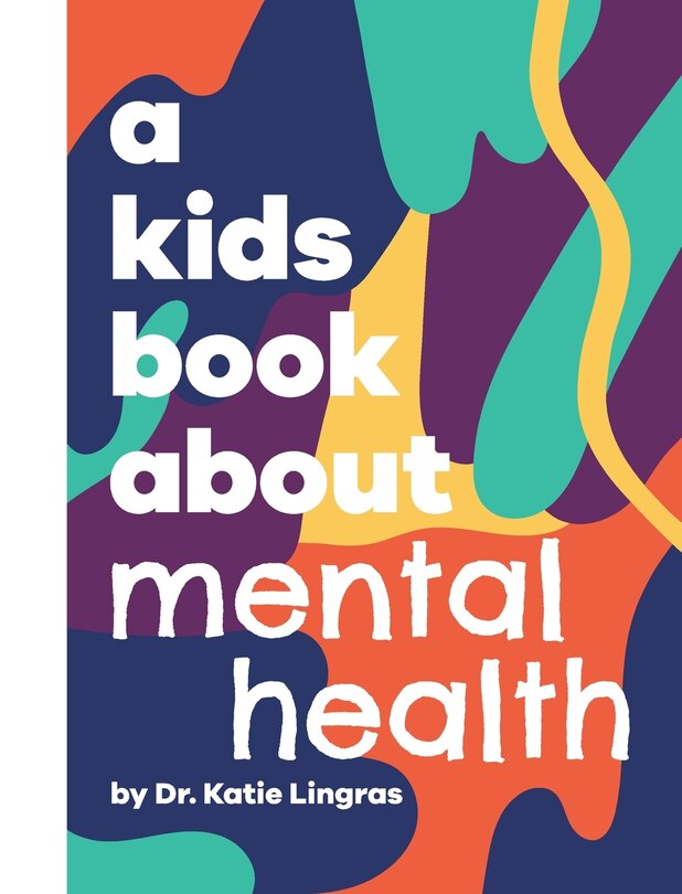 Couverture_A Kids Book About Mental Health