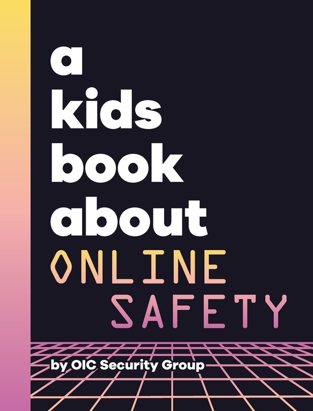 Front cover_A Kids Book About Online Safety