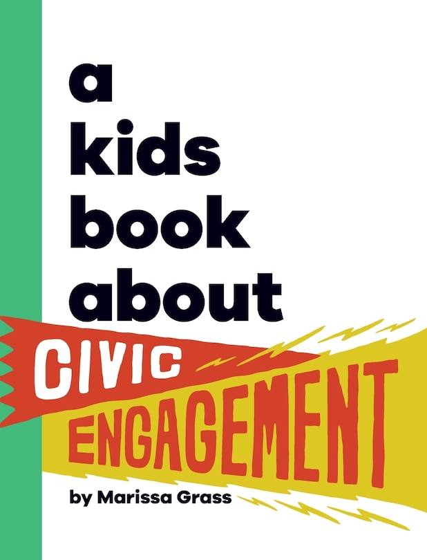 Front cover_A Kids Book About Civic Engagement