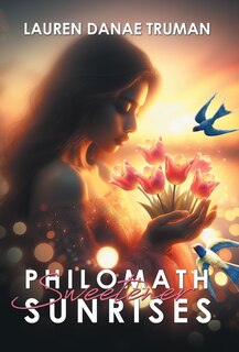 Front cover_Philomath Sweetener Sunrises