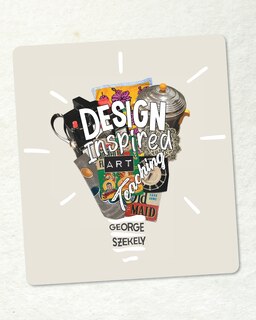 Front cover_Design Inspired Art Teaching (SOFT COVER)