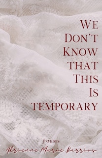 Couverture_We Don't Know That This Is Temporary