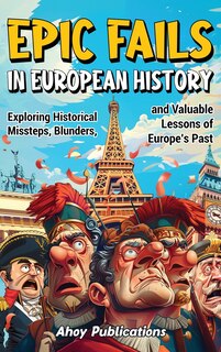 Front cover_Epic Fails in European History