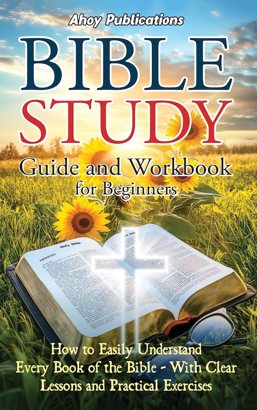 Front cover_Bible Study Guide and Workbook for Beginners