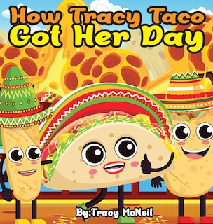 Front cover_How Tracy Taco Got Her Day