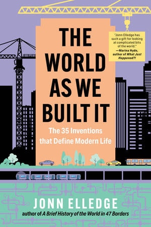 Front cover_The World as We Built It