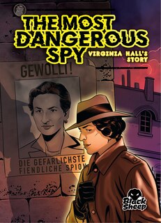 Couverture_The Most Dangerous Spy: Virginia Hall's Story