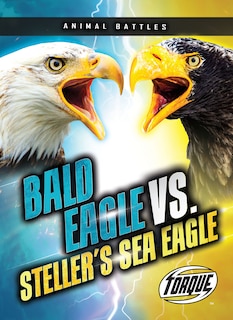 Front cover_Bald Eagle vs. Steller's Sea Eagle