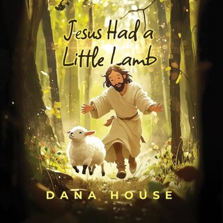 Front cover_Jesus Had a Little Lamb