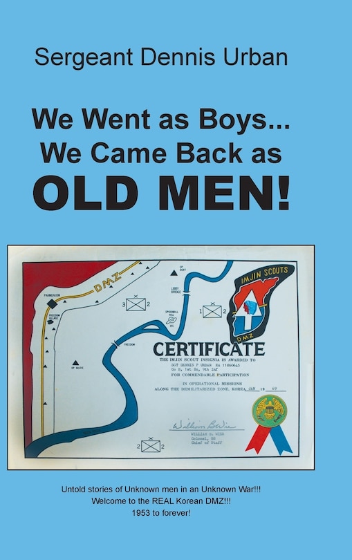 Front cover_We Went as Boys...We Came Back as OLD MEN!
