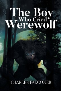 Couverture_The Boy Who Cried Werewolf