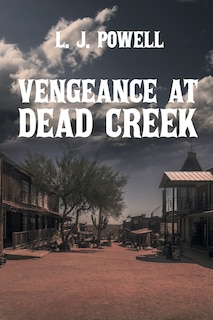 Front cover_Vengeance at Dead Creek