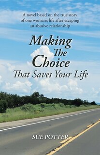 Front cover_Making The Choice That Saves Your Life